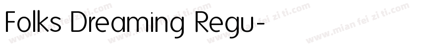Folks Dreaming Regu字体转换